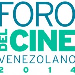 Foro del Cine Venezolano 2014