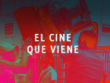 EL CINE QUE VIENE